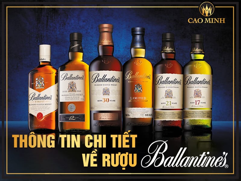 “Khám phá” những thông tin chi tiết về rượu Ballantine