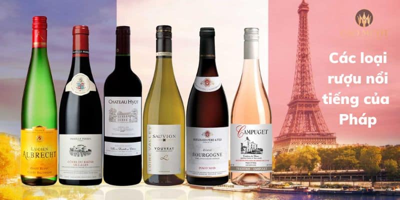 Các loại rượu nổi tiếng của Pháp