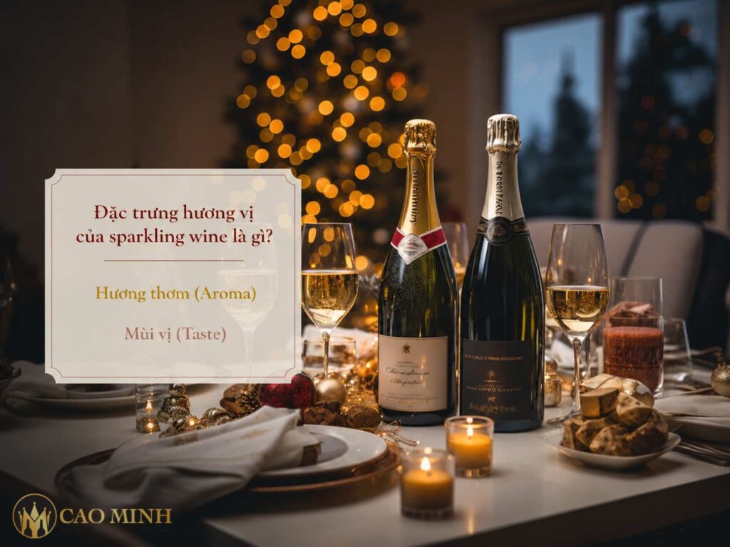 Đặc trưng hương vị của sparkling wine là gì?
