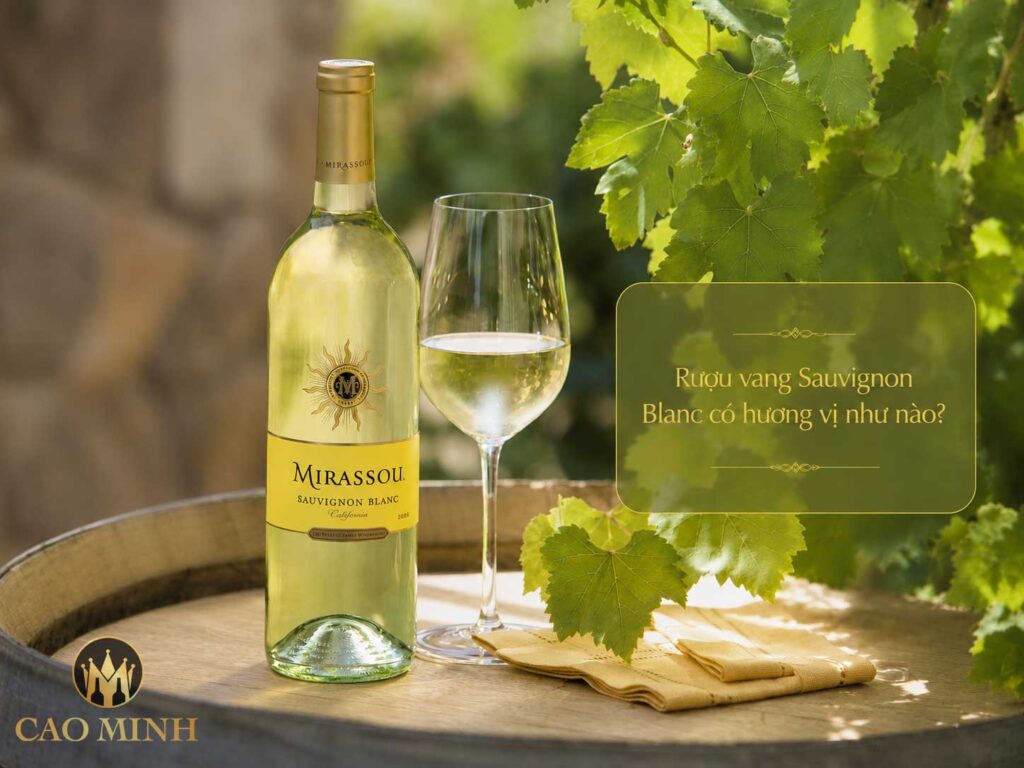 Rượu vang Sauvignon Blanc có hương vị như thế nào?