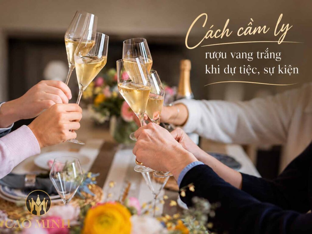 Cách cầm ly rượu vang trắng khi dự tiệc, sự kiện